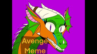 Avenge Meme Wings of Fire OC (Flipaclip)