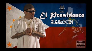 Zargon - El Presidente (Official Music Video)