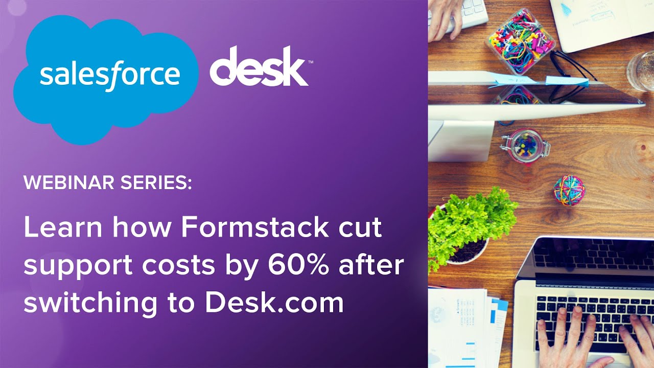 Learn how Formstack cut support costs by 60 after switching to Desk