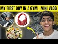 First day in a gym at a age of 14yrs mini vlog