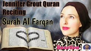 Surah Al Farqan | jennifer grout beautiful quran reciting | reaction Bilal zukan 2.0