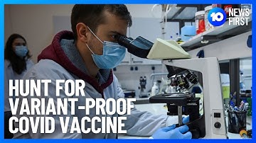 COVID Variant Proof Vaccine Research In Australia | 10 News First