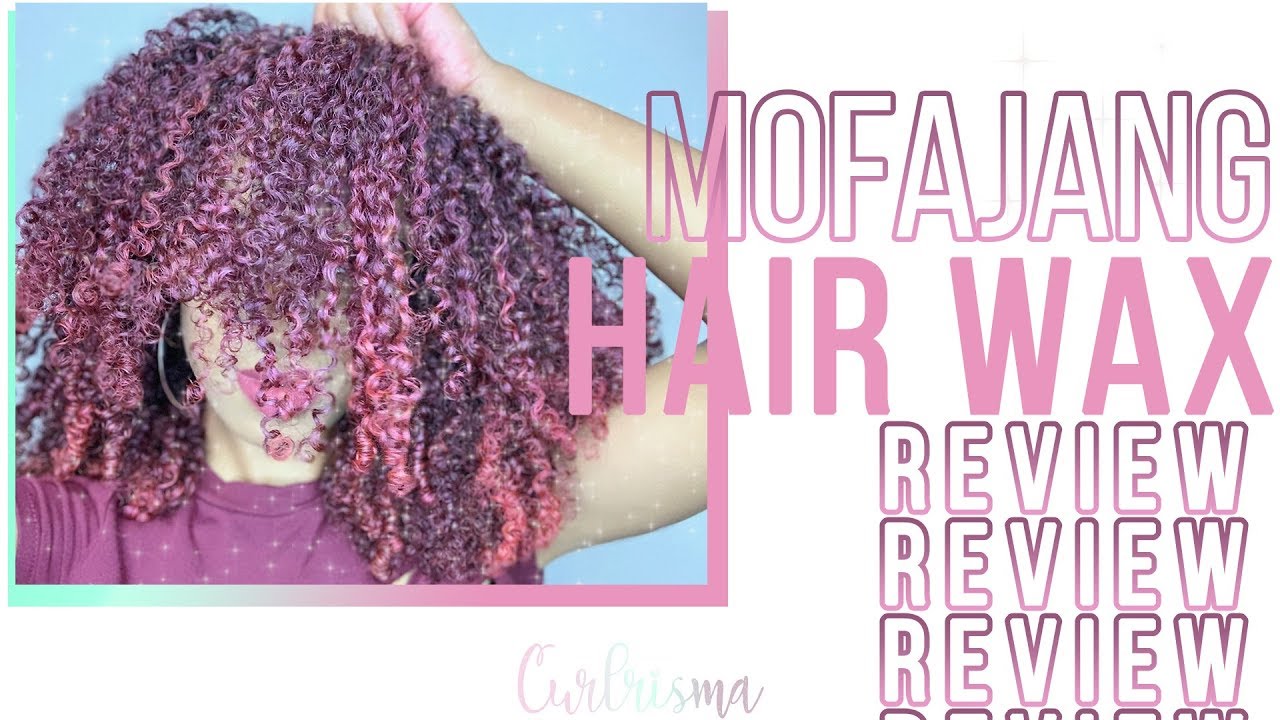MOFAJANG HAIR WAX ON NATURAL HAIR!! YouTube