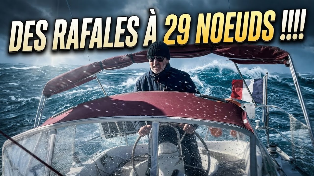 Des rafales à 29 noeuds ça commence à faire !!!