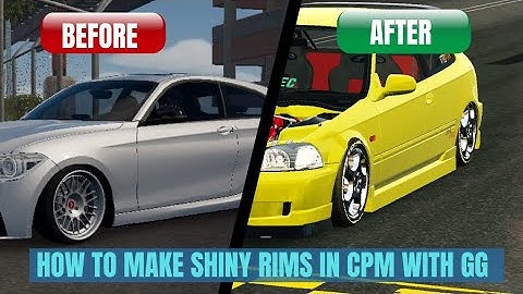 HOW TO MAKE SHINY RIMS IN CPM WITH GG