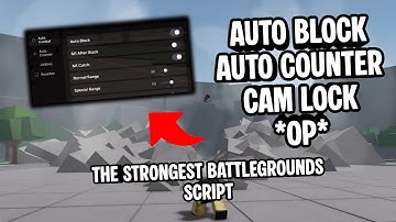 The Strongest Battlegrounds Script *NO KEY* | Auto Block, Auto Counter, Cam Lock & More! | Mobile/PC