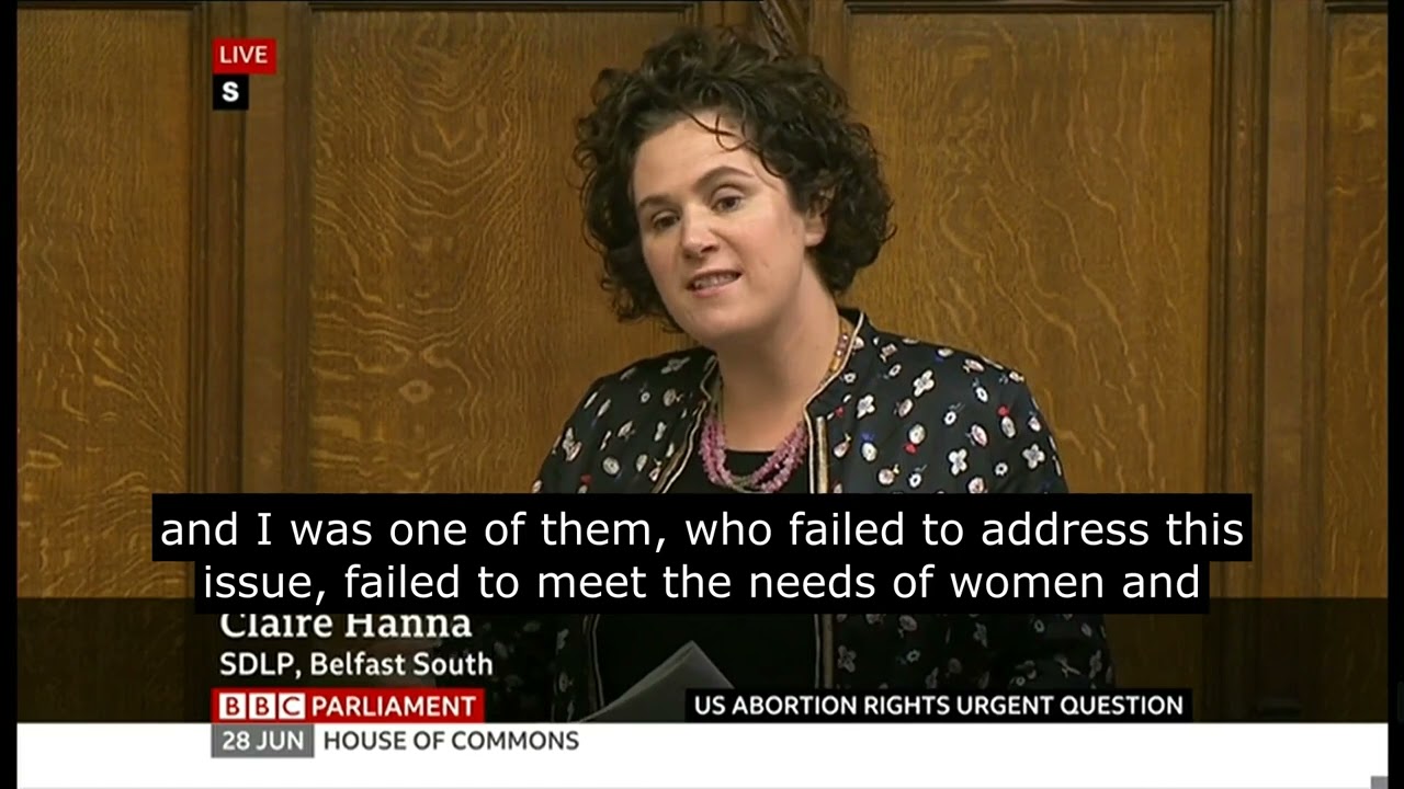 Claire Hanna MP Women’s Rights to Reproductive Healthcare: 28 June 2022