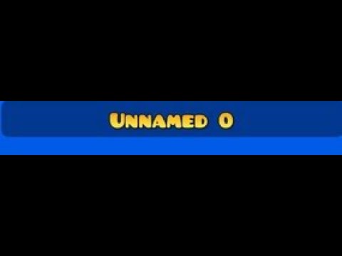 Unnamed 0 [ Hacked level showcase ] - Geometry dash - YouTube