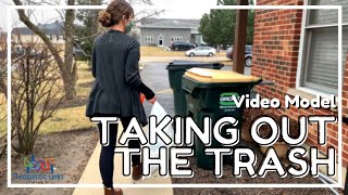 LIFE SKILLS AT HOME: Taking Out The Trash