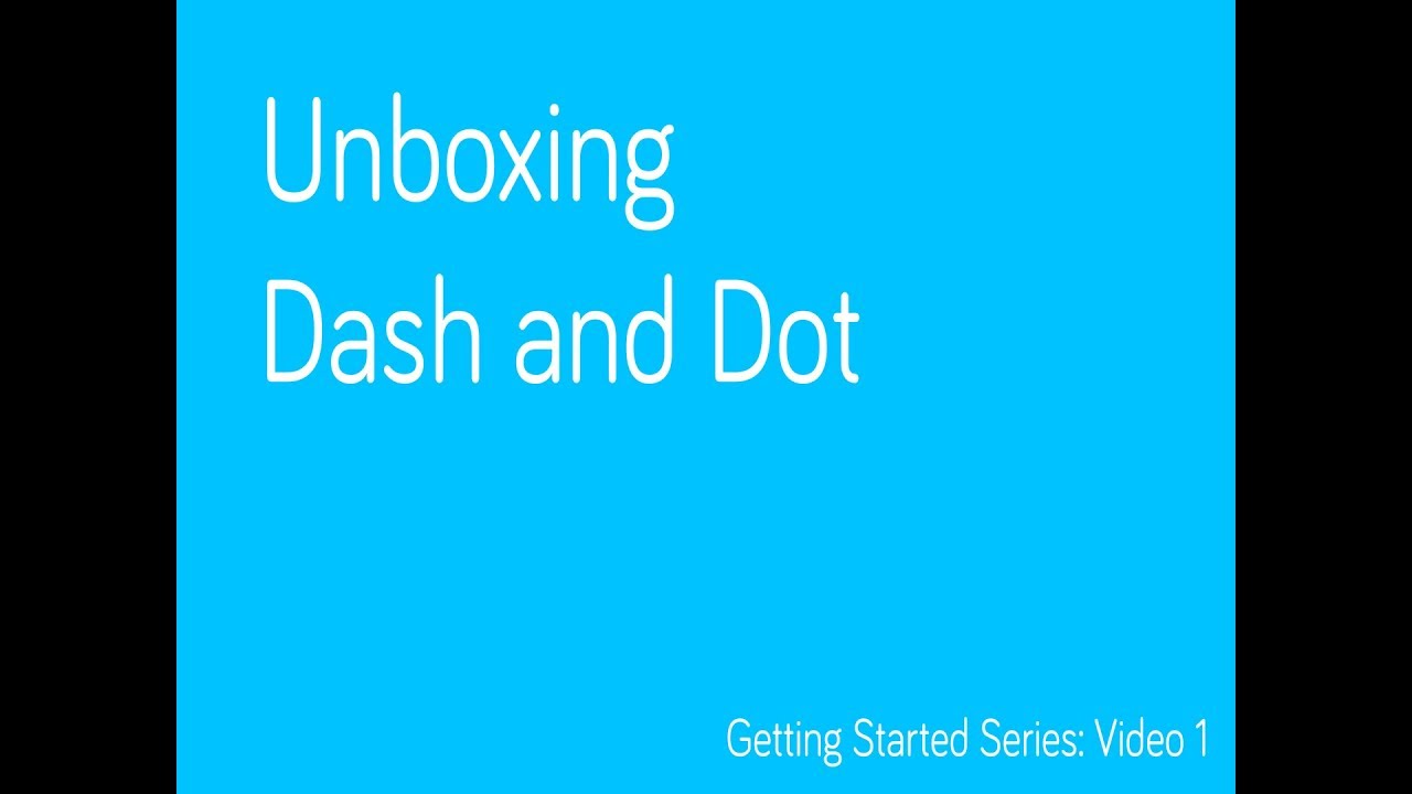 Getting Started with Dash & Dot