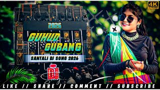 Guhud Gubang 🎧New Santali Dj Song 2026🔰Santali Traditional Dj Remix 2026🔰Santali dj song 2026 🎶 #dj 