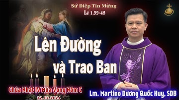 Bài Giảng Chúa Nhật IV MV C  |  Lm Martino Dương Quốc Huy, SDB  |  Dòng Saledieng Don Bosco