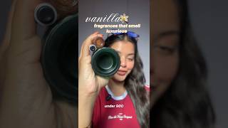 top 3 vanilla perfumes that smell expensive under a budget #perfume #fragrance #affordable #vanilla