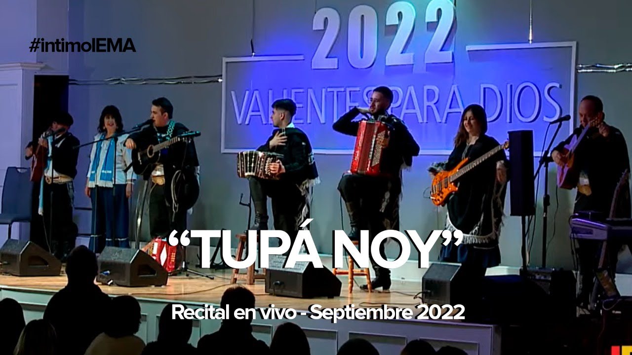 Tupá Noy recital 2022 -  #IntimoIEMA