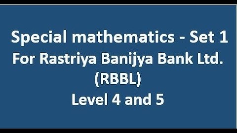 Mathematics Special - Set 1 for RBBL Level 4 and 5