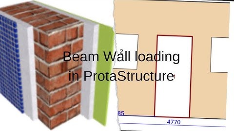 Loading of Beams with wall load in ProtaStructure.