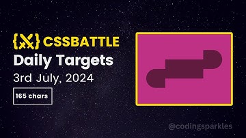 CSS Battle Daily Targets | 3rd July, 2024 | Solution