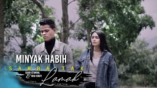 David Iztambul & Ovhi Firsty - Minyak Habih Samba Tak Lamak • [ Lirik Video Unofficial]