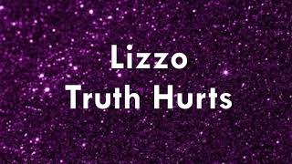 Truth Hurts Lizzo Lyrics