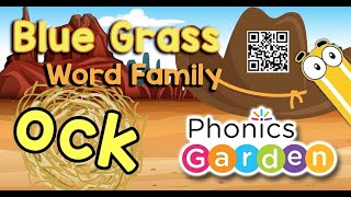 OCK | Word Family | Bluegrass | Phonics Garden Content