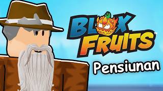 AKU UJI KEMAMPUAN ORANG PENSIUN DI BLOX FRUITS!?