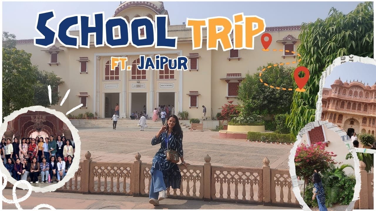School Trip To Jaipur 🪷 | School Picnic 🫂🚌 | CBSE 11th grader  