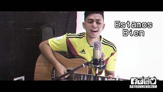 Video voorbeeld van "Estamos Bien - Bad Bunny (Cover) Bayron Mendez"