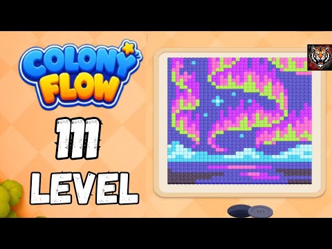 Colony Flow Level 111