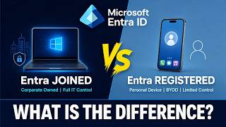 Microsoft Entra Joined vs Registered Devices: What's the Difference?