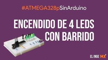 Secuencia de encendido de 4 LEDs - ATMEGA328p sin Arduino.