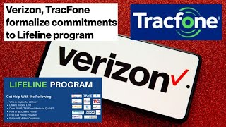 Verizon long term commitment to TracFone; Lifeline support, 5G. Is this enough?