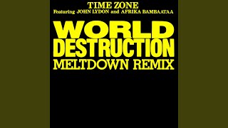 World Destruction (feat. John Lydon, Afrika Bambaataa) (Dance Mix)