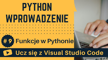 [Ucz się z VSCode] Wprowadzenie do Python #9 Funkcje w Pythonie