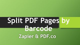 How to Split PDF Pages by Barcode using PDF.co and Zapier