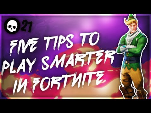 5 Tips That Will Make You A Smarter Fortnite Player! (Console Battle Royale Tips)