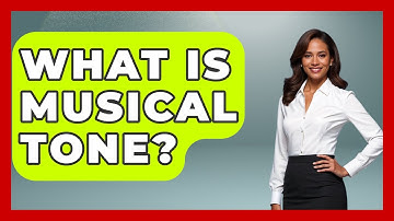 What Is Musical Tone? - The Musician Encyclopedia
