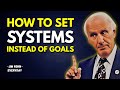 How To Set Systems Instead Of Goals (a system that will change your life) - Jim Rohn Motivation Mp3 Song