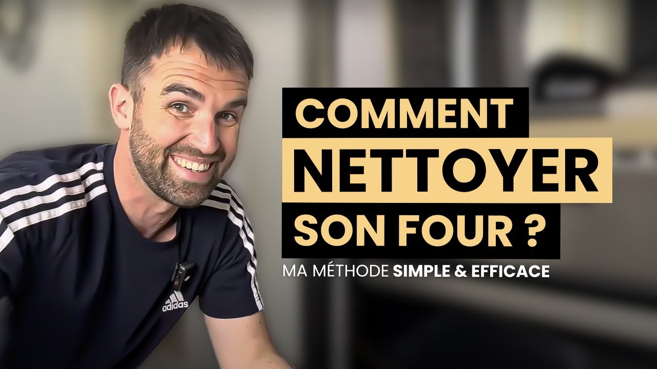 Comment NETTOYER son FOUR très FACILEMENT !