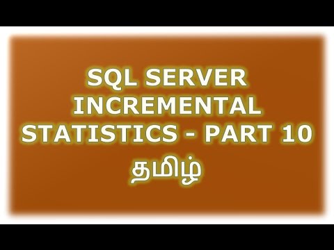 Incremental - Statistics in SQL Server - Part 10 - Tamil - YouTube