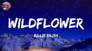 Billie Eilish - WILDFLOWER (Lyrics)