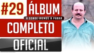 Marino - A Donde Iremos A Parar Album Completo Oficial
