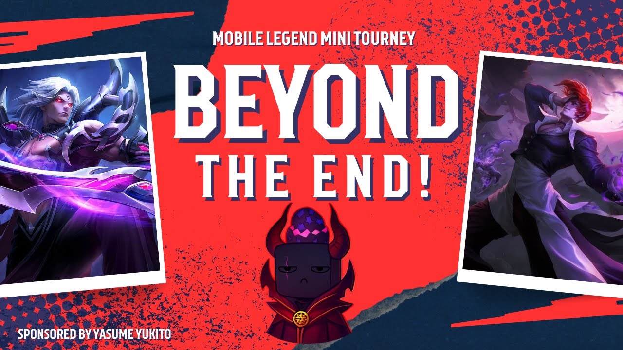 BEYOND THE END : MLBB MINI TOURNEY - YouTube