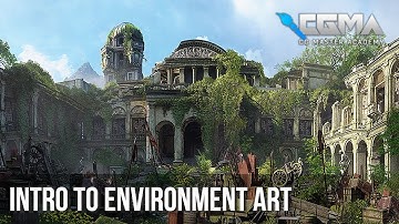 CGMA | Intro to Environment Art with Andres Rodriguez
