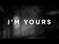 Isabel LaRosa - i'm yours (Lyrics)