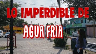 Conociendo el pueblo de Agua Fria en Apodaca Nuevo Leon