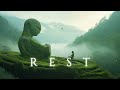 R e s t  ethereal meditative ambient music  deep  healing soundscape