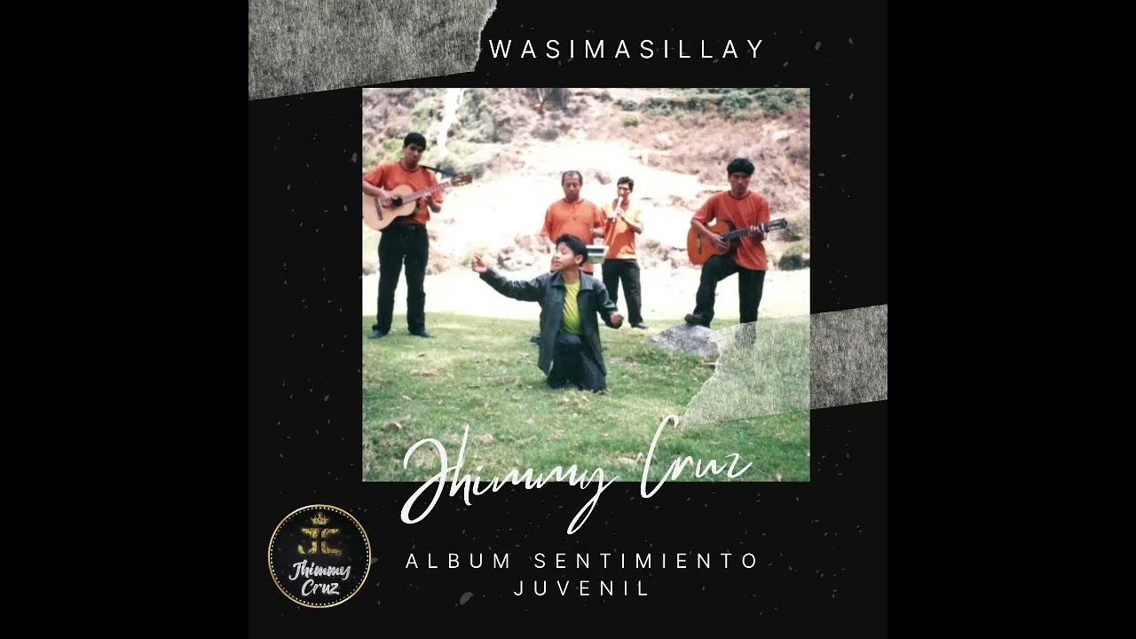 Jhimmy Cruz- Wasimasillay