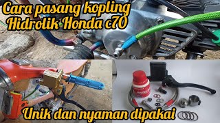 Tutorial pasang kopling hidrolik di Honda C70