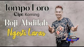 Tompo Loro // Roji Abdilah // Ngesti Laras // Harmony Audio