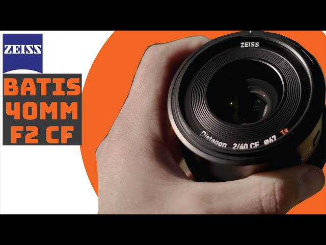 Zeiss Batis 40mm F2 CF | A7SIII - YouTube